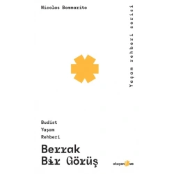 Berrak Bir Görüş;Budist Yaşam Rehberi