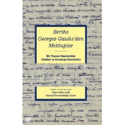 Berthe Georges Gaulisden Mektuplar
