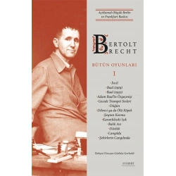 Bertolt Brecht Bütün Oyunları 1 (Ciltli)
