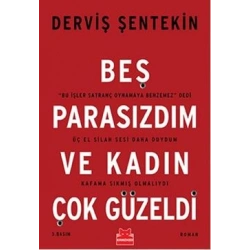 Beş Parasızdım ve Kadın Çok Güzeldi