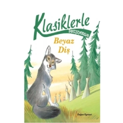 Beyaz Diş - Klasiklerle Tanışıyorum