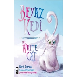 Beyaz Kedi - The Whıte Cat