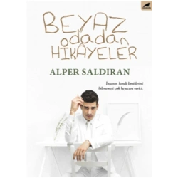 Beyaz Odadan Hikayeler
