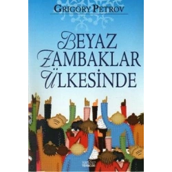 Beyaz Zambaklar Ülkesinde