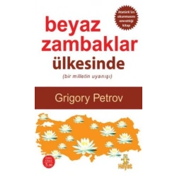Beyaz Zambaklar Ülkesinde