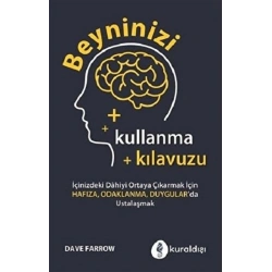 Beyninizi Kullanma Kılavuzu
