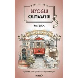 Beyoğlu Olmasaydı