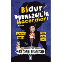 Bidur Durmazgilin Maceraları - Gece Yarısı Ziyaretçisi
