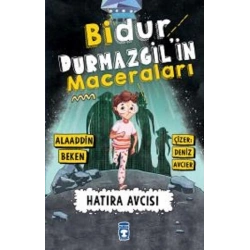 Bidur Durmazgilin Maceraları - Hatıra Avcısı