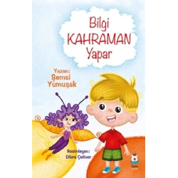 Bilgi Kahraman Yapar