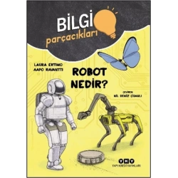 Bilgi Parçacıkları – Robot Nedir?