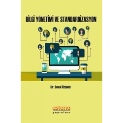 Bilgi Yönetimi ve Standardizasyon