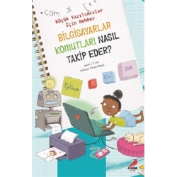 Bilgisayar Komutları Nasıl Takip Eder? - Küçük Yazılımcılar İçin Rehber