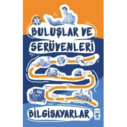 Bilgisayarlar - Buluşlar ve Serüvenleri
