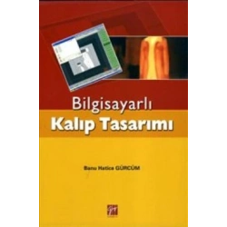 Bilgisayarlı Kalıp Tasarımı