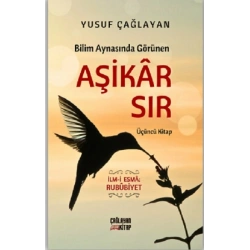 Bilim Aynasında Görünen Aşikar Sır
