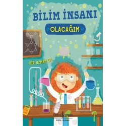 Bilim İnsanı Olacağım