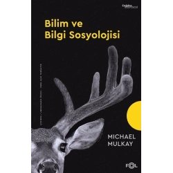 Bilim ve Bilgi Sosyolojisi