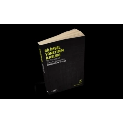 Bilimsel Yönetimin İlkeleri