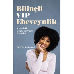 Bilinçli VIP Ebeveynlik