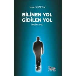 Bilinen Yol Gidilen Yol
