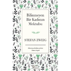 Bilinmeyen Bir Kadının Mektubu (Bez Ciltli)