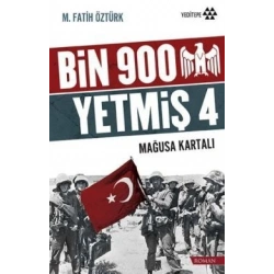 Bin 900 Yetmiş 4 - Mağusa Kartalı