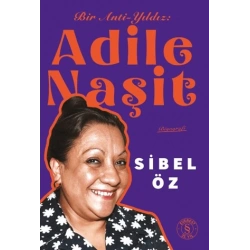 Bir Anti-Yıldız  Adile Naşit