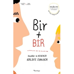 Bir Artı Bir: Küçükler ve Büyükler Birlikte Oynuyor (Çift Dilli)