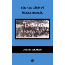 Bir Aşk Gibiydi Öğretmenilk