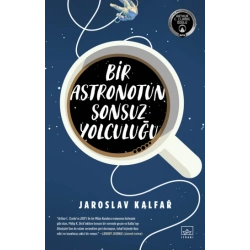 Bir Astronotun Sonsuz Yolculuğu