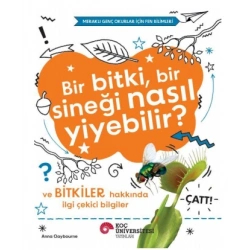 Bir Bitki, Bir Sineği Nasıl  Yiyebilir?