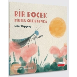 Bir Böcek Mutlu Olduğunda