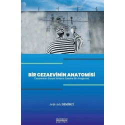 Bir Cezaevinin Anatomisi