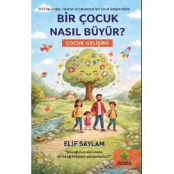 Bir Çocuk Nasıl Büyür?