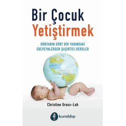 Bir Çocuk Yetiştirmek