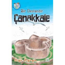 Bir Destandır Çanakkale