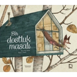 Bir Dostluk Masalı (Ciltli)