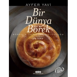 Bir Dünya Börek - Böreğin Tarihsel Yolculuğu