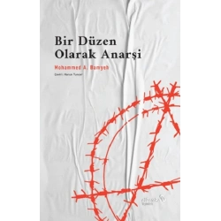 Bir Düzen Olarak Anarşi
