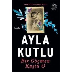 Bir Göçmen Kuştu O