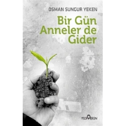 Bir Gün Anneler de Gider