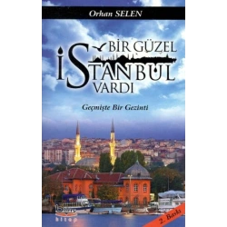 Bir Güzel İstanbul Vardı