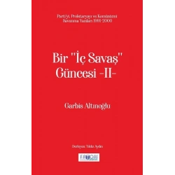 Bir ‘‘İç Savaş Güncesi’’ -II-