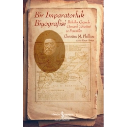 Bir İmparatorluk Biyografisi – İhtilaller Çağında Osmanlı