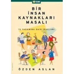 Bir İnsan Kaynakları Masalı