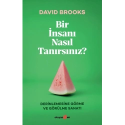 Bir İnsanı Nasıl Tanırsınız?