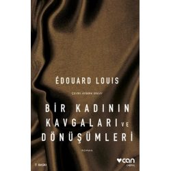Bir Kadının Kavgaları ve Dönüşümleri