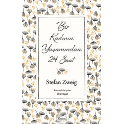 Bir Kadının Yaşamından 24 Saat (Bez Ciltli)