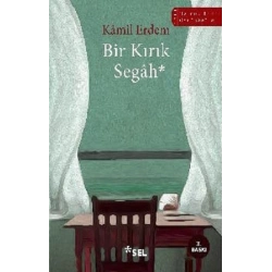 Bir Kırık Segah
